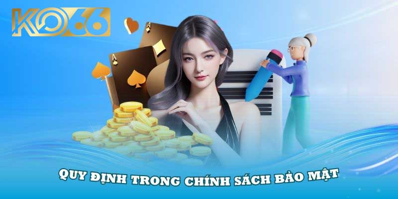 Chính Sách Bảo Mật KO66 | Tạo Sự Yên Tâm Cho Người Chơi