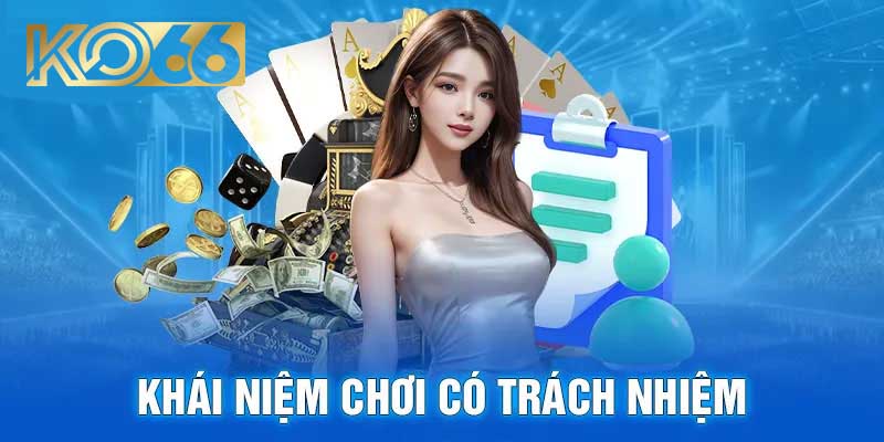 Chơi có trách nhiệm KO66 | Nguyên tắc nề nếp cần tuân theo